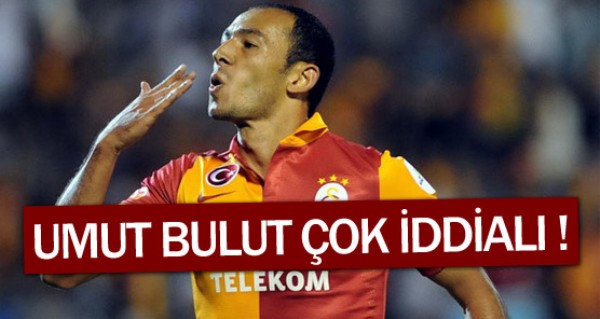 Umut ok iddial!